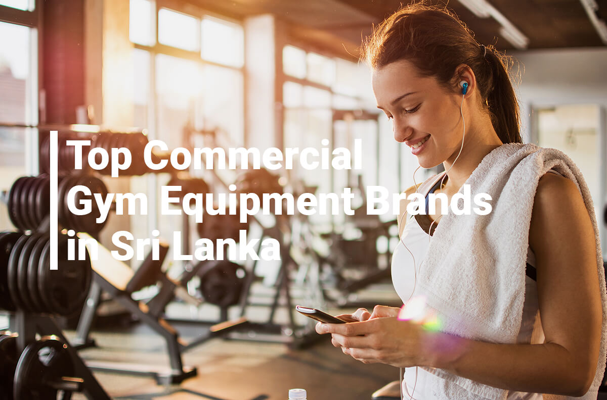 Top Commercial Gym Equipment Brands in Sri Lanka